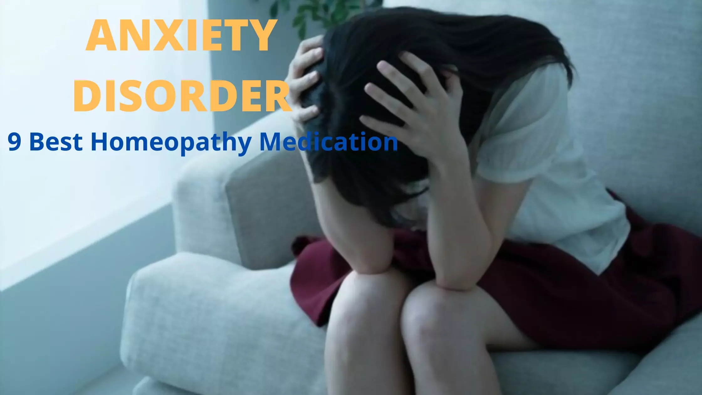 homeopathic-medication-for-anxiety