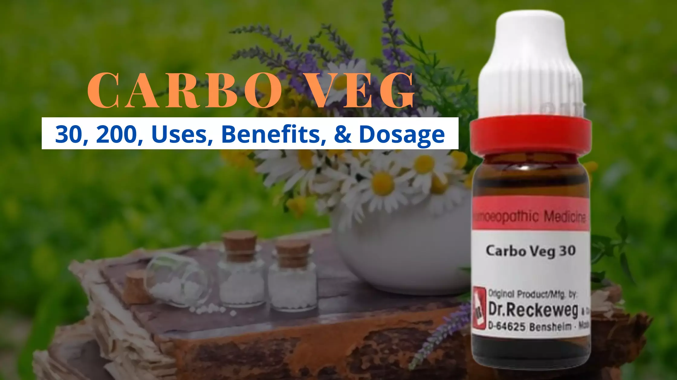 Carbo Veg 30, 200: Uses, Benefits, Dosage & Side Effects - Dr. Pranjali