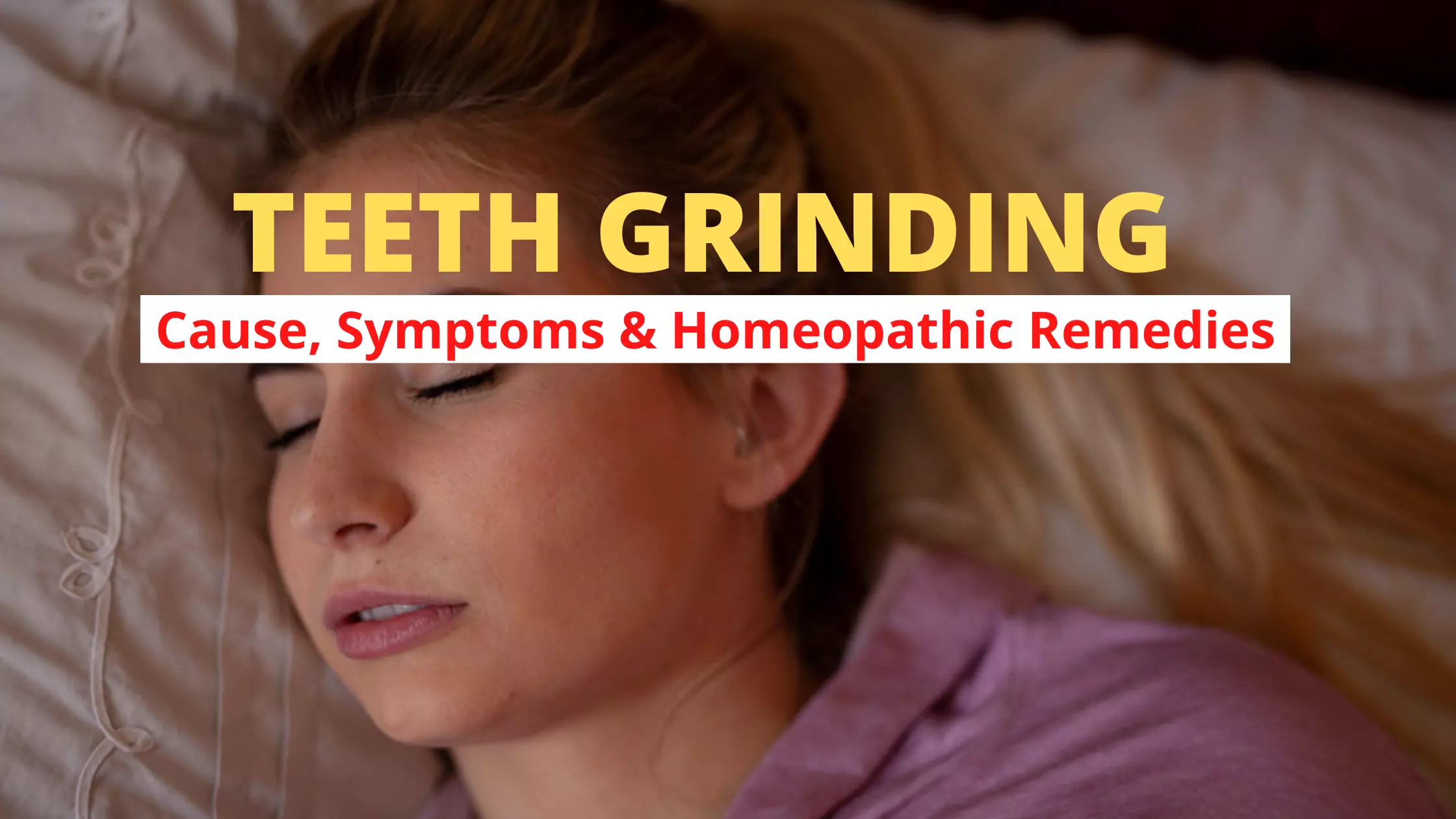 Homeopathic Remedy For Teeth Grinding