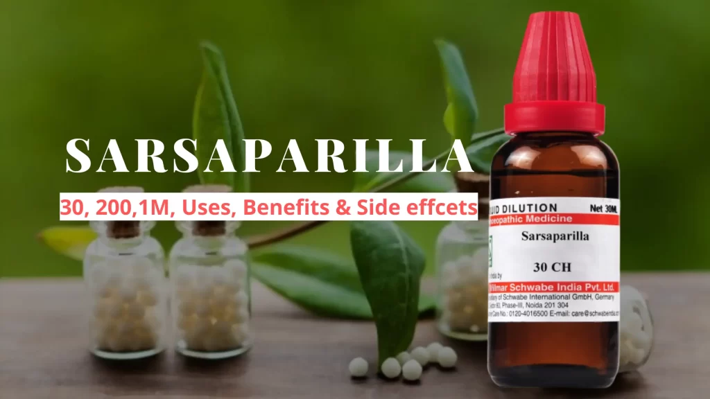 Sarsaparilla 30, 200, 1M, Q - Uses, Benefits and Side Effects